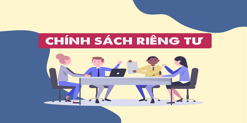 Quyền riêng tư là quy định về cách thức bảo vệ thông tin hội viên